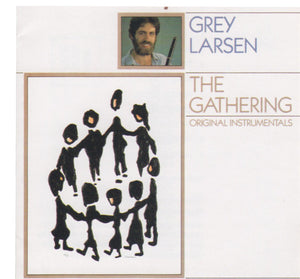 Grey Larsen : The Gathering (LP, Album)