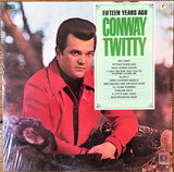 Conway Twitty : Fifteen Years Ago (LP, Album, Pin)