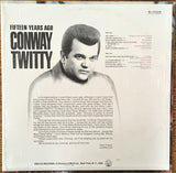 Conway Twitty : Fifteen Years Ago (LP, Album, Pin)