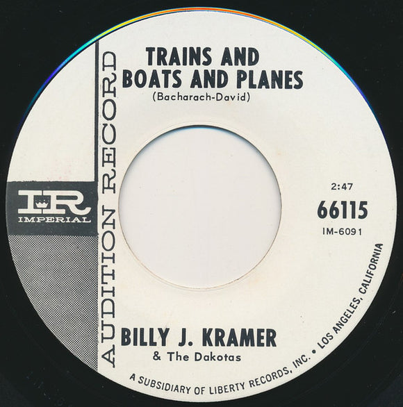 Billy J. Kramer & The Dakotas : Trains And Boats And Planes / That's The Way I Feel (7