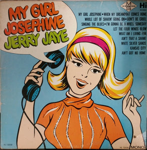 Jerry Jaye : My Girl Josephine (LP, Album, Mono)