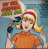 Jerry Jaye : My Girl Josephine (LP, Album, Mono)