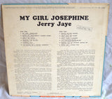 Jerry Jaye : My Girl Josephine (LP, Album, Mono)