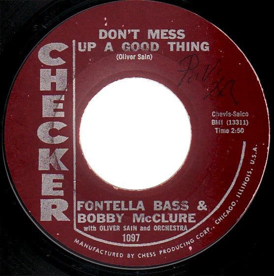 Fontella Bass & Bobby McClure With Oliver Sain / Oliver Sain : Don't Mess Up A Good Thing / Jerk Loose (7