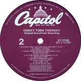 Various : Honky Tonk Freeway (The Original Motion Picture Soundtrack) (LP, Album)