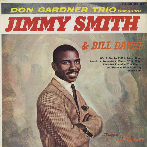 Jimmy Smith : Don Gardner Trio Featuring Jimmy Smith & Bill Davis (LP)