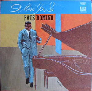 Fats Domino : I Miss You So (LP, Album, RE)