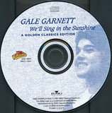 Gale Garnett : We'll Sing In The Sunshine (CD, RE)