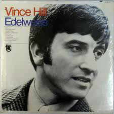 Vince Hill : Sings His Sensational Edelweiss (LP, Mono)