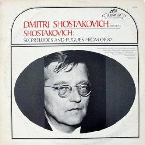 Dmitri Shostakovich : Shostakovich: Six Preludes And Fugues (From Op. 87) (LP, Album, Mono)