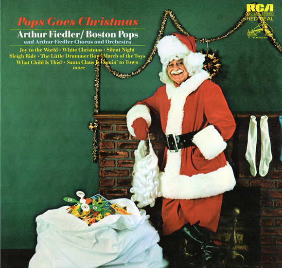 Arthur Fiedler / Boston Pops* And Arthur Fiedler Chorus* And Orchestra* : Pops Goes Christmas (LP, Album, RE)