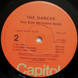 The Bob Meighan Band : The Dancer (LP, Album)