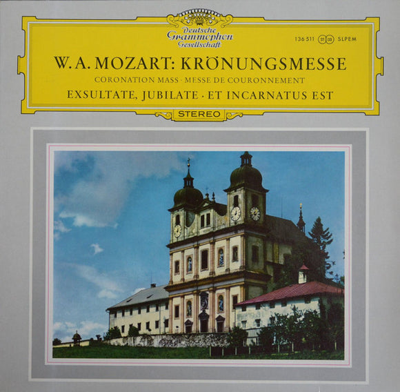 Wolfgang Amadeus Mozart : Krönungsmesse · Coronation Mass · Messe De Couronnement · Exsultate, Jubilate · Et Incarnatus Est (LP)