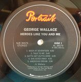 George Wallace : Heroes Like You And Me (LP, Album)