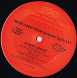 Robert Goulet : With Love From Robert Goulet (2xLP, Comp)