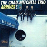 The Chad Mitchell Trio : The Chad Mitchell Trio Arrives! (LP, Album, Mono)