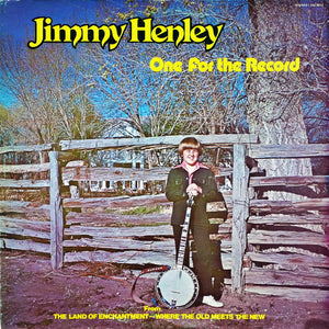 Jimmy Henley : One For The Record (LP)