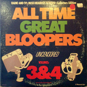 Kermit Schafer : All Time Great Bloopers Vol. 3 & 4 (2xLP, Gat)