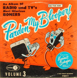 Kermit Schafer : Pardon My Blooper! Volume 3 (LP)