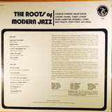 Various : The Roots Of Modern Jazz (LP, Comp, RE)