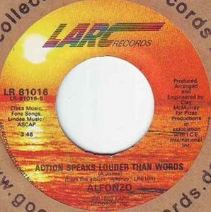 Alfonzo : Your Booty Makes Me Moody / Action Speaks Louder Than Words (7", Single)