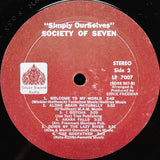 Society Of Seven : Simply OurSelves (LP, Album)