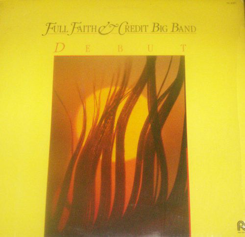 Full Faith & Credit Big Band : Debut (LP, Album)