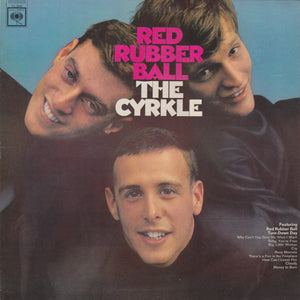 The Cyrkle : Red Rubber Ball (LP, Album, Mono)