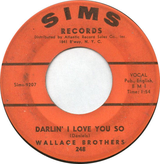 The Wallace Brothers : Darlin' I Love You So / No More (7