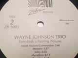 Wayne Johnson Trio : Everybody's Painting Pictures (LP, Album)