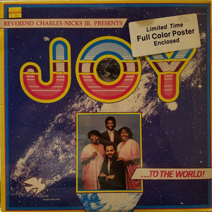 Rev. Charles Nicks Jr. Presents Joy (116) : ... To The World! (LP, Album)