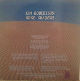 Kim Robertson : Wind Shadows (LP, Album)