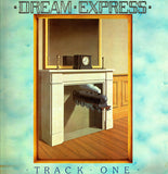 Dream Express : Track One (LP, Album)