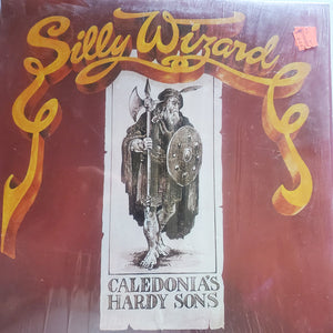 Silly Wizard : Caledonia's Hardy Sons (LP, Album)