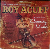 Roy Acuff : King Of Country Music (LP, Comp)