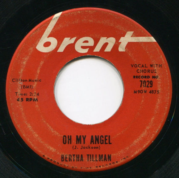 Bertha Tillman : Oh My Angel / Lovin' Time (7