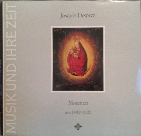 Josquin Desprez* : Motetten Um 1490-1520 (LP)