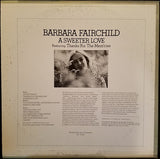 Barbara Fairchild : A Sweeter Love (LP)