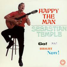 Sebastian Temple : Happy, The Man (LP)