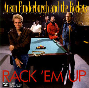 Anson Funderburgh And The Rockets* , Featuring Sam Myers : Rack 'em Up (LP, Album)