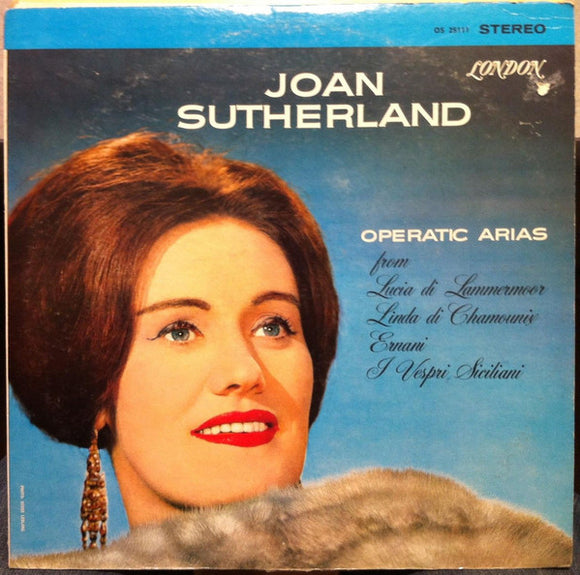 Joan Sutherland : Operatic Arias From Lucia Di Lammermoor, Linda Di Chamounix, Ernani, I Vespri Siciliani (LP)