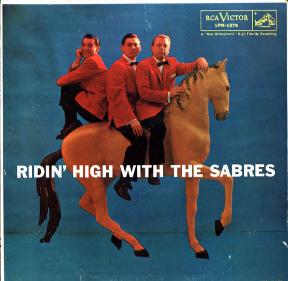 The Sabres (5) : Ridin' High With The Sabres (LP, Album, Mono)