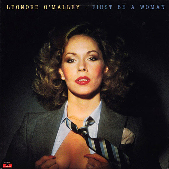 Lenore O'Malley : First Be A Woman (LP, Album, 56)