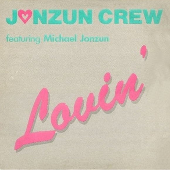 The Jonzun Crew Featuring Michael Jonzun : Lovin' (12