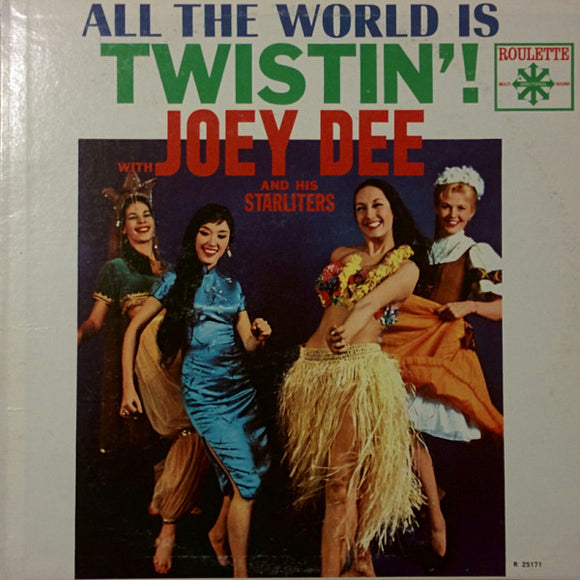 Joey Dee & The Starliters : All The World Is Twistin'! (LP, Album, Mono)