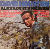 David Houston : Already It's Heaven (LP, Album)