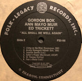 Gordon Bok, Ann Mayo Muir, Ed Trickett : All Shall Be Well Again (LP, Album)