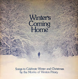 The Monks Of Weston Priory : Winter's Coming Home (LP, Gat)