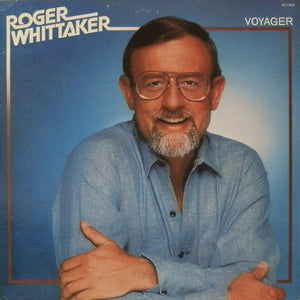 Roger Whittaker : Voyager (LP, Album, Ind)