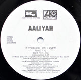 Aaliyah : If Your Girl Only Knew (12")